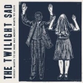 The Twilight Sad [Nobody Wants To Be Here And Nobody Wants To Leave]