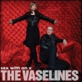 The Vaselines [Sex With An X]