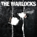 The Warlocks [The Mirror Explodes]