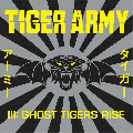  Tiger Army [III : Ghost Tigers Rise]