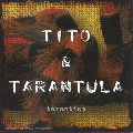  Tito & Tarantula [Tarantism]