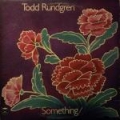 Todd Rundgren [Something/Anything]