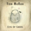 Tom McRae [King Of Cards]