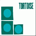  Tortoise [Tortoise]