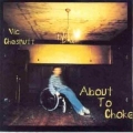 Vic Chesnutt [About To Choke]