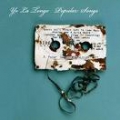  Yo La Tengo [Popular Songs]