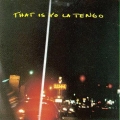 That Is Yo La Tengo EP