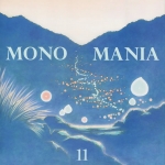 MONOMANIA #11 - Fondus New Age